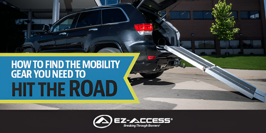 Q&A: Find the Mobility Gear You Need to Hit the Road - EZ-ACCESS